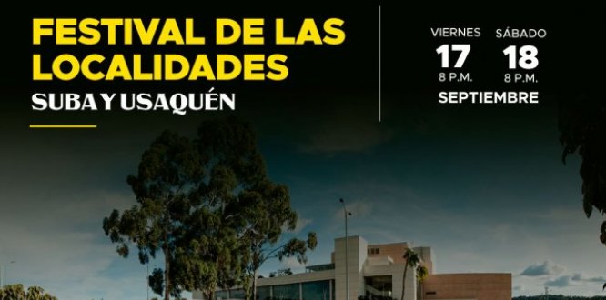 Apertura de la convocatoria del Festival de Localidades Suba y Usaquén Apertura de la convocatoria del Festival de Localidades Suba y Usaquén