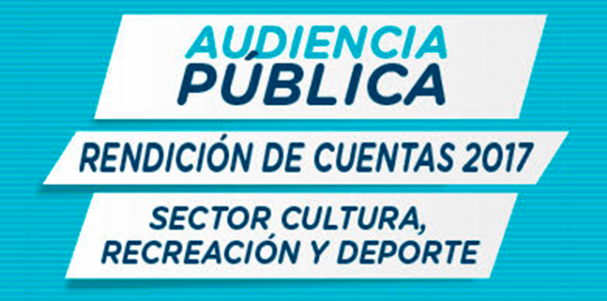 Audiencia pública de rendición de cuentas de la Secretaría de Cultura