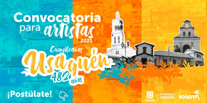 convocatoria para artistas que quieran hacer parte del evento “Cumpleaños Usaquén 482”