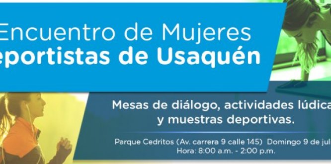 Julio 9: Primer Encuentro de Mujeres Deportistas de Usaquén