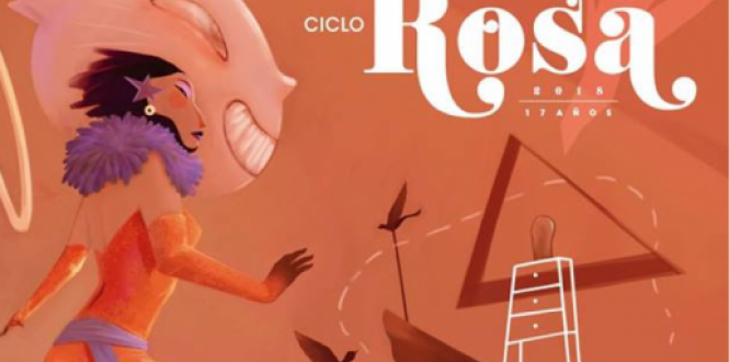 Estos son los imperdibles del Ciclo Rosa 2018 Estos son los imperdibles del Ciclo Rosa 2018