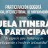 Inscríbase a la Escuela Itinerante de la Participación