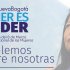 Marzo 10: Hablemos entre Nosotras: Libertad, Autonomía de Nuestros Cuerpos y Sexualidad